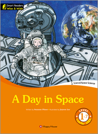 Smart Readers Wise & Wide 1-7. A Day in Space