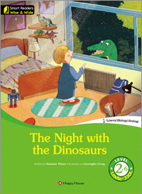 Smart Readers Wise & Wide 2-6. The Night with the Dinosaurs