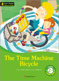 Smart Readers Wise & Wide 2-9. The Time Machine Bicycle