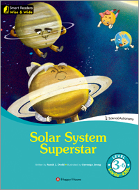 Smart Readers Wise & Wide 3-6. Solar System Superstar