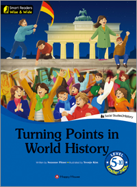 Smart Readers Wise & Wide 5-10. Turning Points in World History